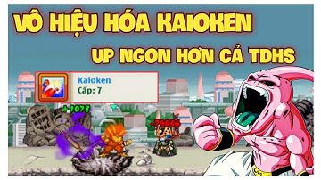 Hướng Dẫn Vô Hiệu Hóa Đệ Tử Kaioken, Up Đệ Kaioken Bằng Phiên Bản Gốc - Ngọc Rồng Online