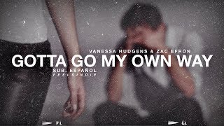 Vanessa Hudgens & Zac Efron - Gotta Go My Own Way [Sub. Español]