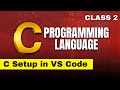 class 2 How to Setup C Programming in VS Code | Step-by-Step Guide | Learn by NexGen Education Team
