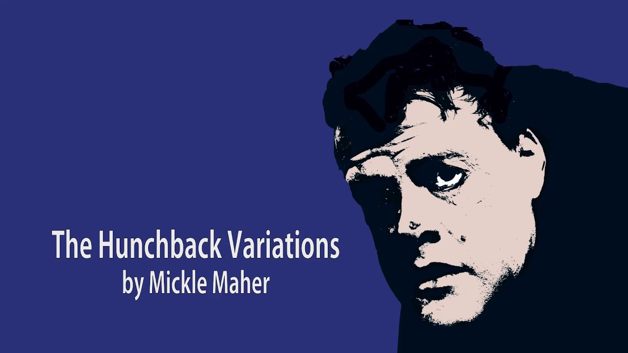 Couch Theatre Couchcast: The Hunchback Variations by Mickle Maher