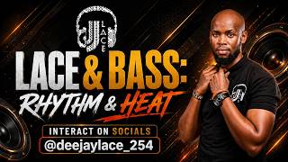 Lace & Bass : Rhythm & Heat