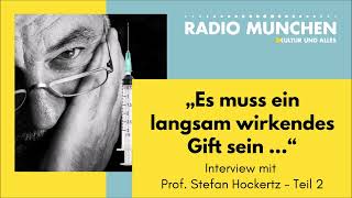 Es Muss Ein Langsam Wirkendes Gift Sein ... - Interview Mit Prof. Stefan Hockertz - Teil 2