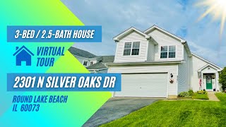 Virtual Tour | NEW Listing | 2301 N Silver Oaks Dr Round Lake Beach, IL 60073 | 3-Bed 2.5-Bath Home