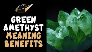 Green Amethyst Meaning, Benefits and Spiritual Properties
