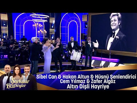 Sibel Can&Hakan Altun&Hüsnü Şenlendirici&Cem Yılmaz&Zafer Algöz - Altın Dişli Hayriye