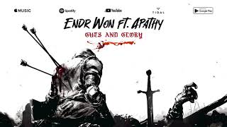 Endr Won ft Apathy - "Guts and Glory" (Official Audio)