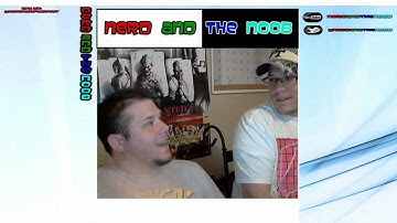 Nerd And The Noob Episode 7