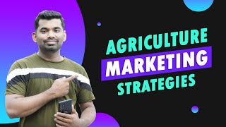 Agriculture Marketing - Online Marketing Strategies | How to Market Agricultural Products
