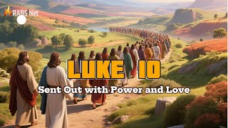 Luke Chapter 10 Bible Study | The Harvest, The Good Samaritan, and Sitting at Jesus’ Feet