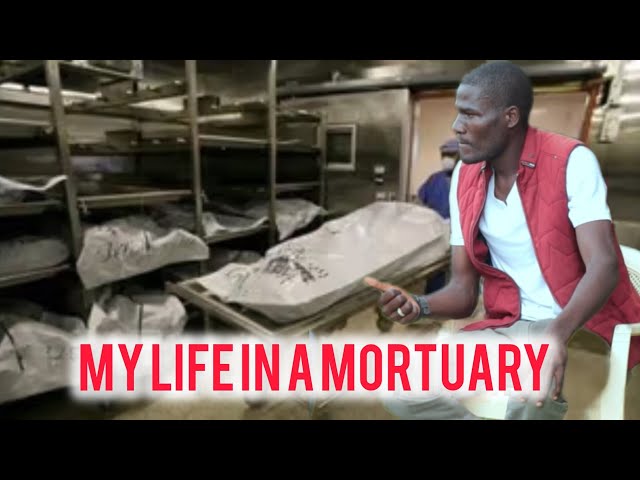 I FELL IN LOVE NA MAITI YA DEM MREMBO MORTUARY,  NLITAKA KUTOA KUTU - FORMER  MORGUE WORKER SAYS class=