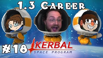 Kerbal Space Program - Heavily Modded 1.3 Career - Ep. 18