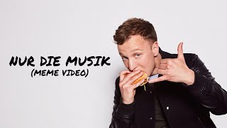 JORIS - Nur die Musik (Meme Video)