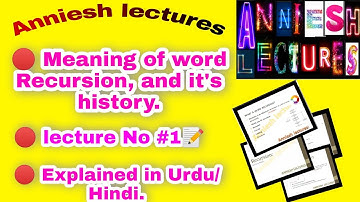 Discrete mathematics: what is general meaning of recursion?  Explained in Urdu/Hindi,  lecture#1.