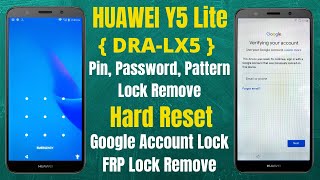 HUAWEI Y5 Lite (DRA-LX5) Hard Reset l Pattern/Pin/Password Lock Remove l Frp Bypass Without Pc