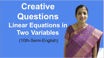 Creative Questions from Linear Equations in Two Variables (10-Semi-English)