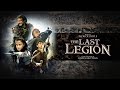 Patrick Doyle: The Last Legion Theme [Extended by Gilles Nuytens]