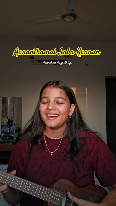 Aananthamai Inba Kaanan |Tamil Christian Song |Impromptu Ukulele Cover #johnshny #christianmusic #uk