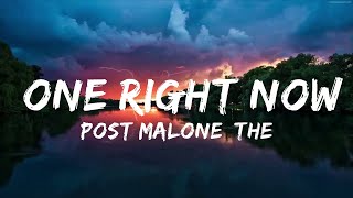 Post Malone, The Weeknd - One Right Now (Lyrics)