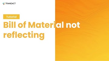 Why Bill of Material not reflect while creating production order on TranZact?