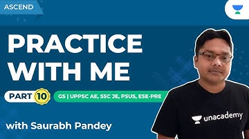 Practice With Me - 10 | UPPSC AE | SSC JE | PSU | General Studies | Saurabh Kumar Pandey