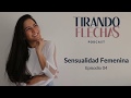 Sensualidad Femenina - Episodio 04