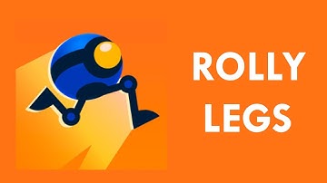 Rolly Legs | Walkthrough Gameplay | Andriod and ios
