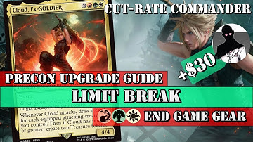 Cut-Rate Commander | Final Fantasy 7 Limit Break Precon Upgrade Guide