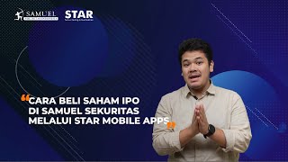 Cara Beli Saham IPO di Samuel Sekuritas melalui STAR Mobile Apps screenshot 4