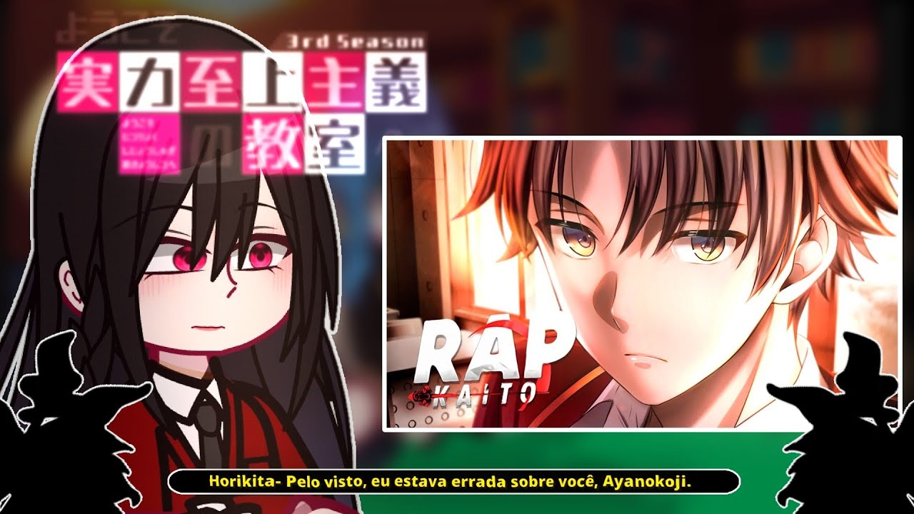 Classroom Of The Elite Reage a Ayanokoji  (Kaito)