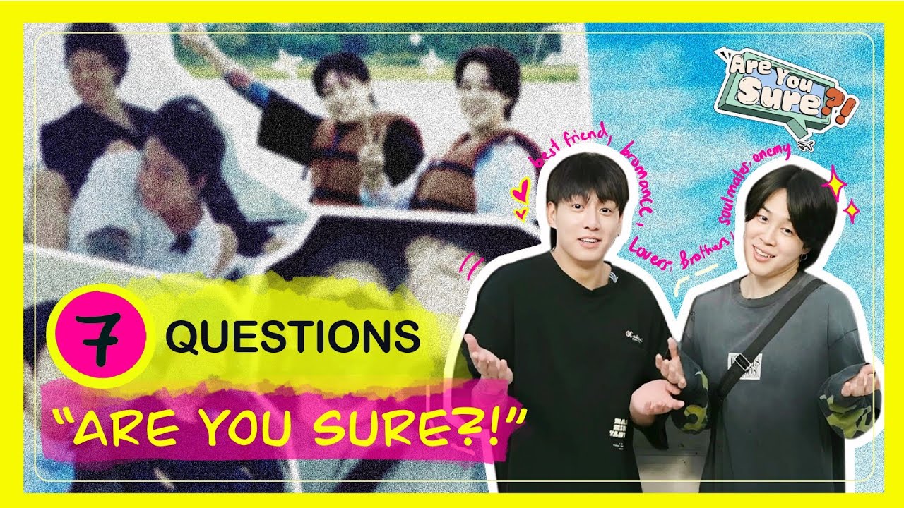BREAK THE QUESTIONS ABOUT “ARE YOU SURE?!” || JIKOOK DISCUSSION