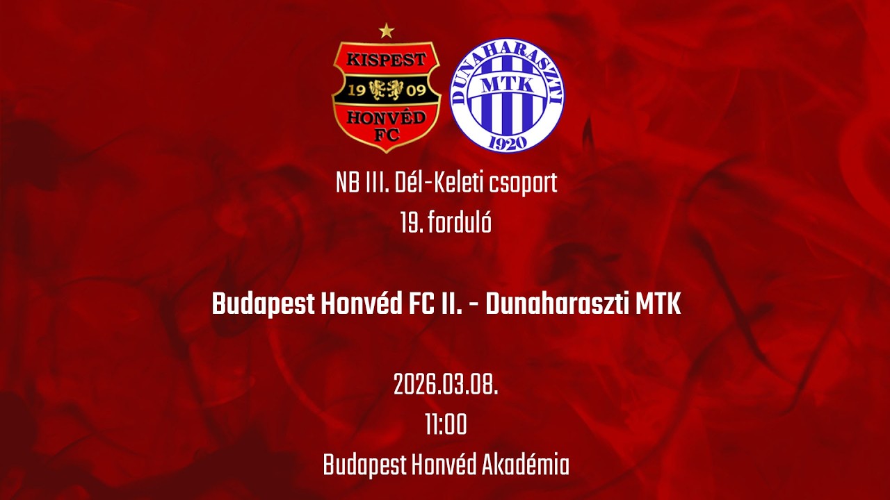 Budapest Honvéd FC II. - Dunaharaszti MTK, NBIII. Dél-Keleti csoport, 19. forduló
