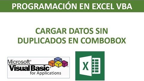 Quitar duplicados en excel y cargarlos a un Combobox - Excel VBA