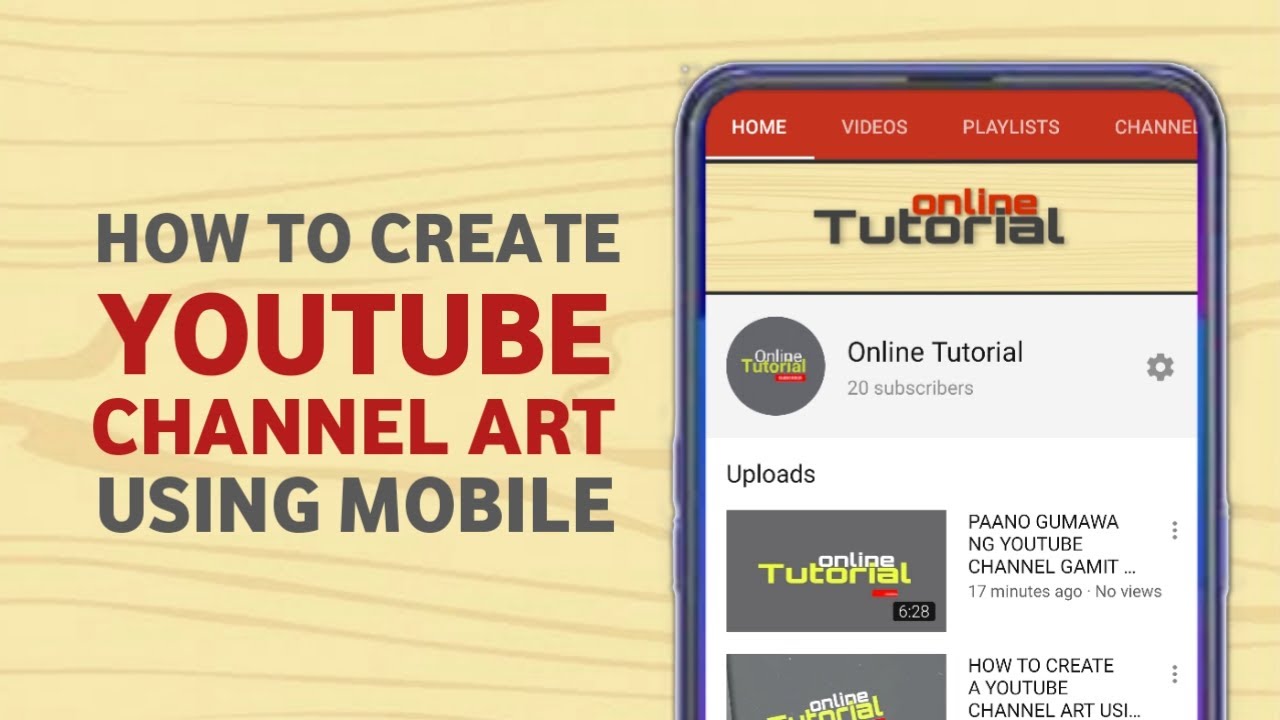 HOW TO CREATE A YOUTUBE CHANNEL ART USING MOBILE PHONE | TAGALOG ...