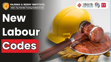 New Labour Codes Explained 2025 | Major Changes in Wages Social Security & Worker Rights |UPSC Notes