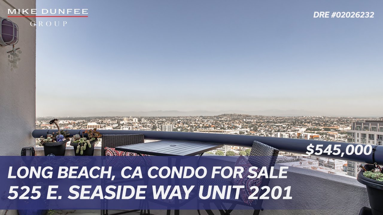 Long Beach Condo for Sale 525 E. Seaside Way Unit 2201 YouTube