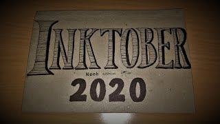NOOB tries Inktober challenge for the FIRST TIME (Inktober 2020 Sketchbook tour) NOOB tries Inktober challenge for the FIRST TIME (Inktober 2020 Sketchbook tour)
