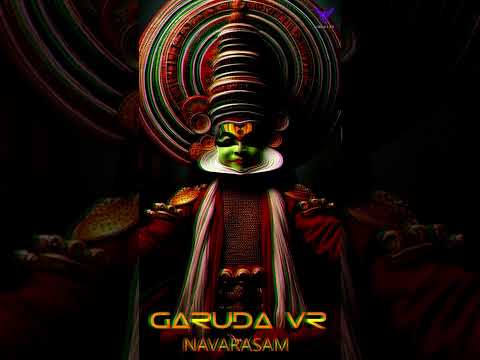Garuda vr-Navarasam |Navarasamremix|Navarasamtrance|Psytrance