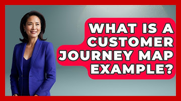 What Is A Customer Journey Map Example? - Customer Support Coach