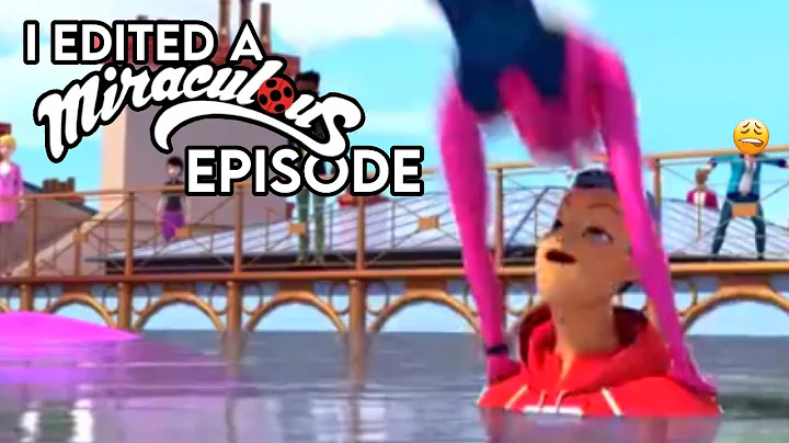I edited a Miraculous Ladybug episode because someone touched my spaghet || [ Syren ]
