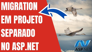 Como usar migration em projetos separados no ASP.NET