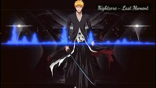 Nightcore  Last Moment