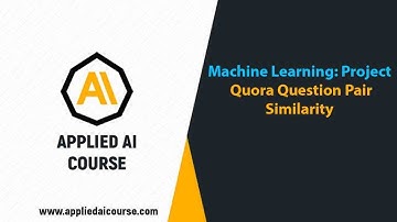 Quora Question Pair Similarity @Applied AI Course/ AI Case study