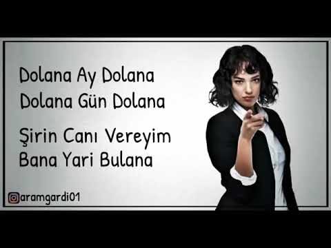Dolana Ay Dolana - Yeni Versiyon 2019