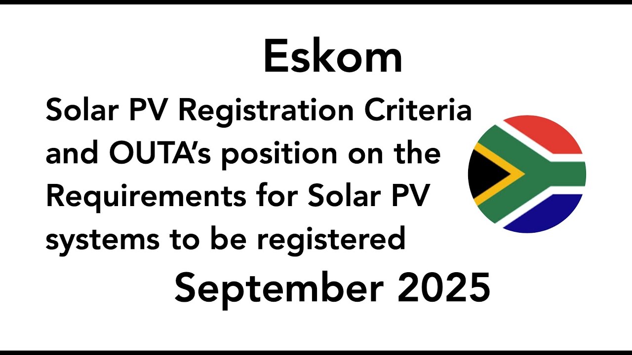 Eskom's Solar PV System Registration and OUTA's motivation against the registration process