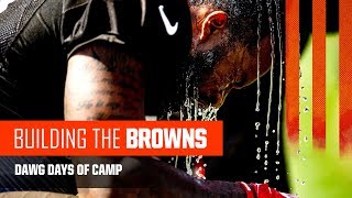 Building the Browns 2019: Dawg Days of Camp (Ep. 11)