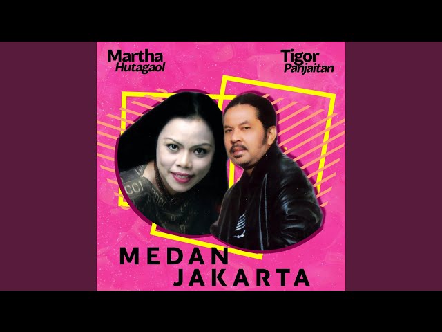 Medan Jakarta (feat. Tigor Panjaitan) class=