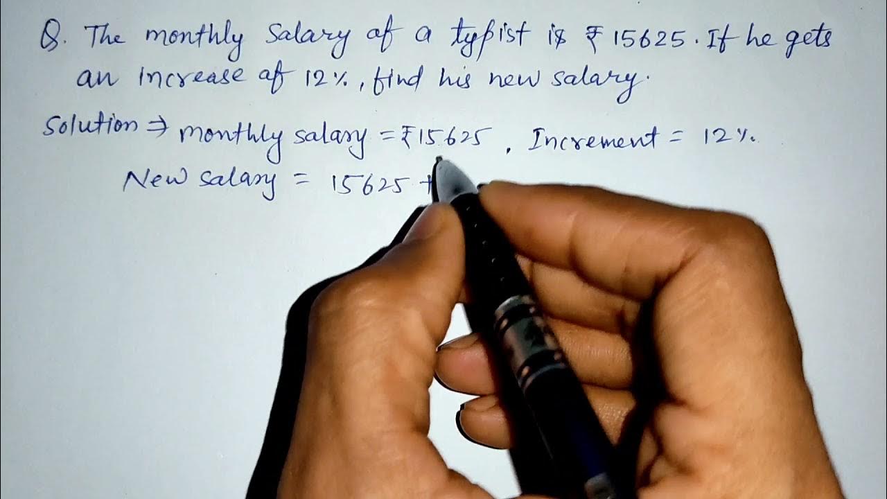 The monthly salary of a typist is 15625 if he gets an increase of 12
