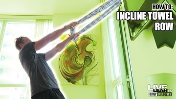 How To Do An INCLINE TOWEL ROW | Exercise Demonstration Video and Guide