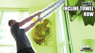 How To Do An INCLINE TOWEL ROW | Exercise Demonstration Video and Guide