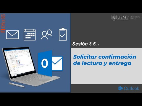 Outlook 365: Sesión 3.5 - Solicitar confirmación de lectura y entrega